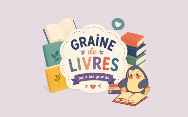Graine de livres Grands