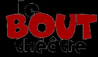 Théâtre Le Bout