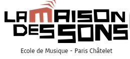 La Maison des Sons