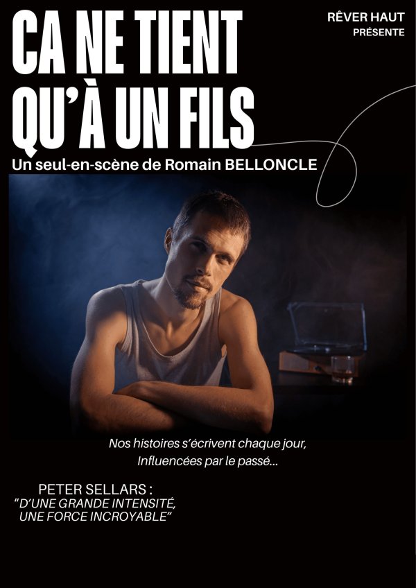 Ça ne tient qu'à un fils