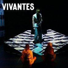 Vivantes !