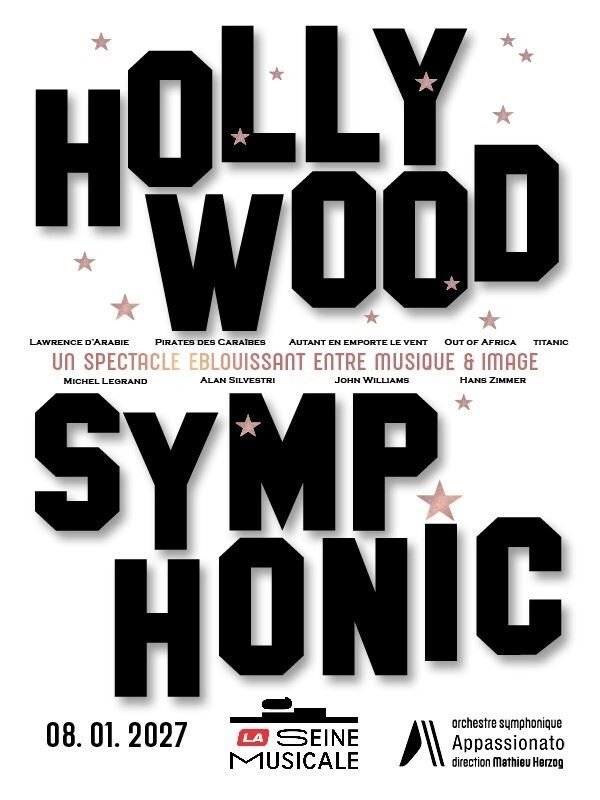 Hollywood Symphonic : Avec l'Orchestre Symphonique Appassionato et Mathieu Herzog