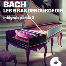 Bach, les Brandebourgeois 2 - Intégrale Partie 2