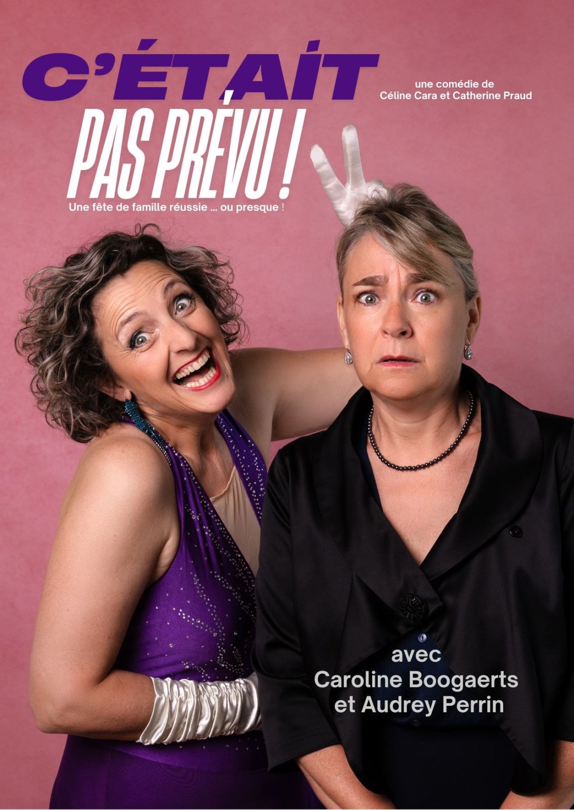 C'était pas prévu