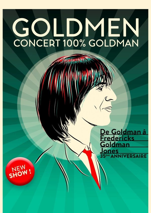 Goldmen Concert 100% Goldman - De Goldman à Fredericks Goldman Jones - Tournée