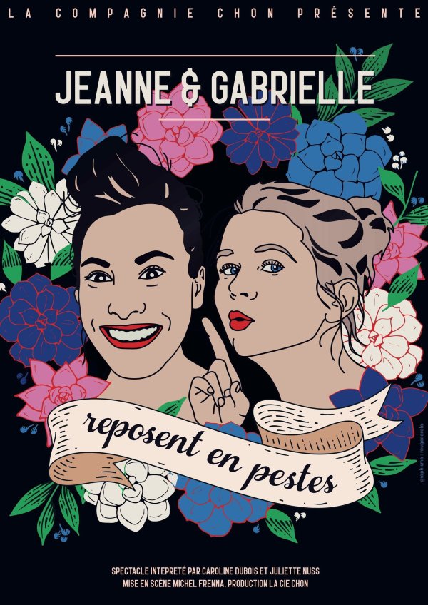 Jeanne et Gabrielle reposent en pestes