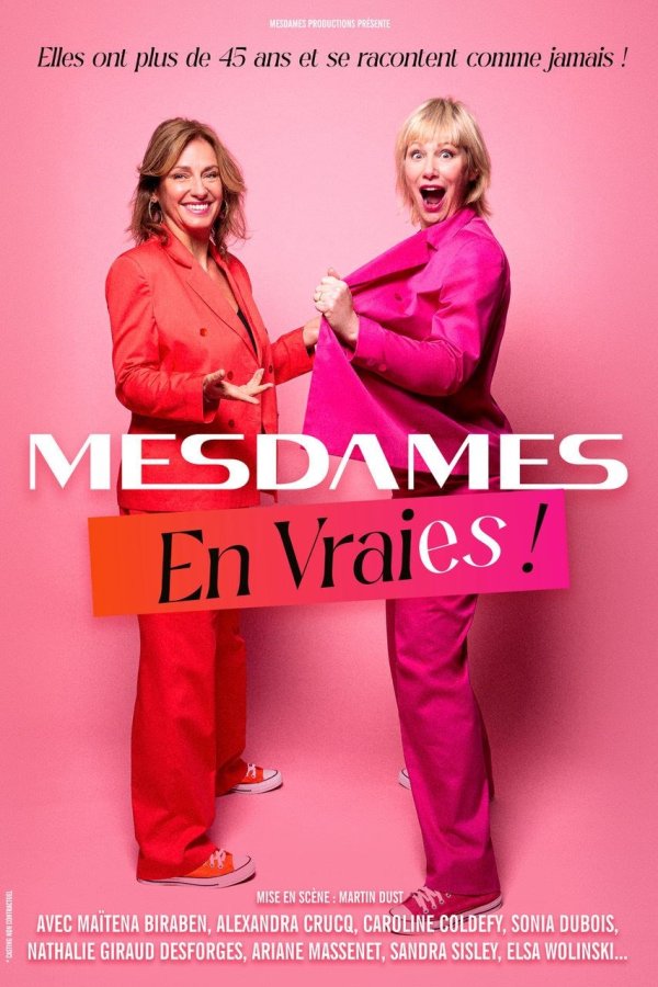 Mesdames en Vraies ! On Monte sur Scène-Venez nous voir ! - Tournée