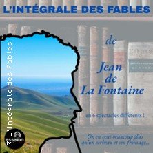 L’Intégrale des Fables - Essaïon Théâtre, Paris