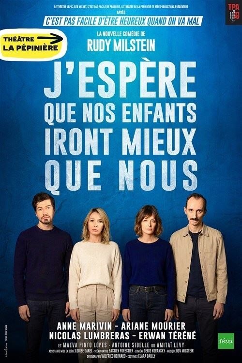J'espère que nos enfants iront mieux que nous