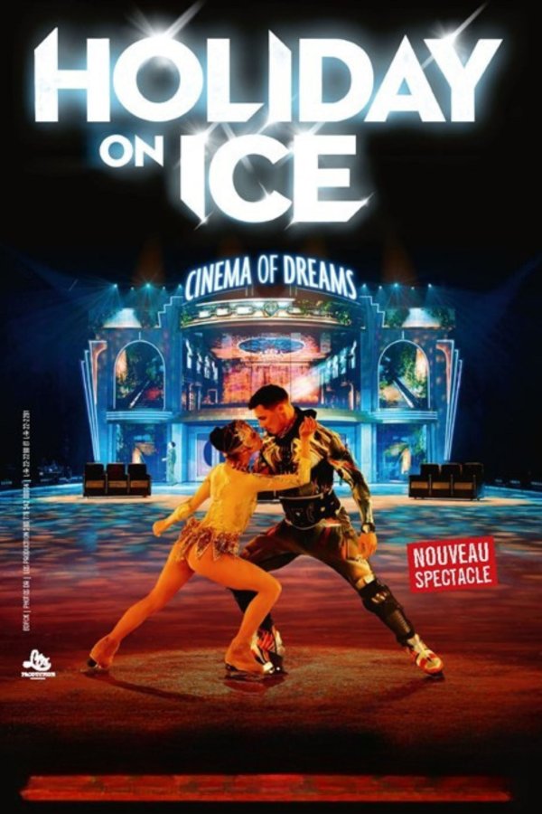 Holiday On Ice - Cinema of Dreams - Paris & Tournée