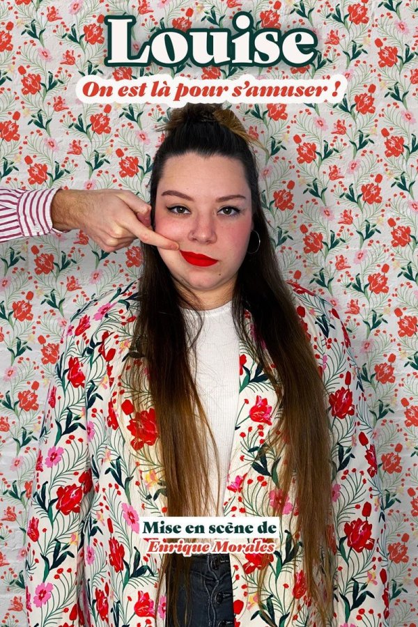 Louise dans On est là pour s'amuser !