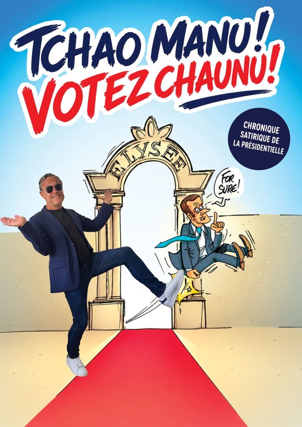 Tchao Manu : votez Chaunu !
